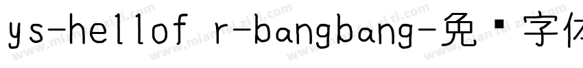 ys-hellof r-bangbang字体转换